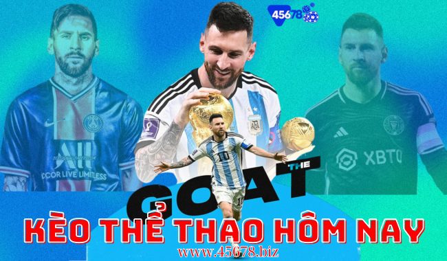 Kèo Thể Thao Hôm Nay Tại 45678 – Dự Đoán Và Cách Chơi Thắng Lớn